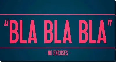 Постер Бла бла бла - никаких оправданий