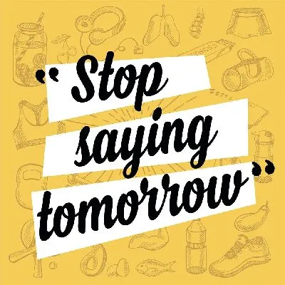 Плакат Хватит говорить "завтра"