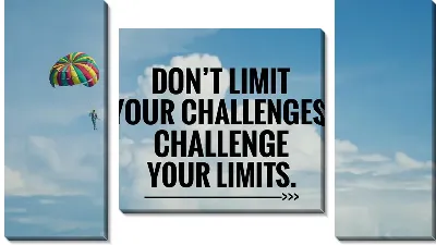 Модульная картина Не ограничивайте свои вызовы, бросьте вызов своим ограничениям