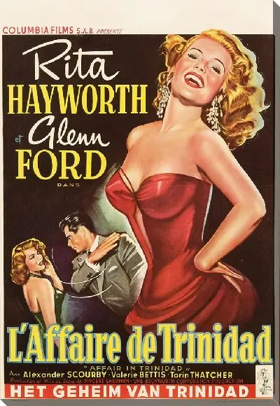Постер Киноафиша к фильму Афера на Тринидаде | Affair in Trinidad with Rita Hayworth and Glenn Ford