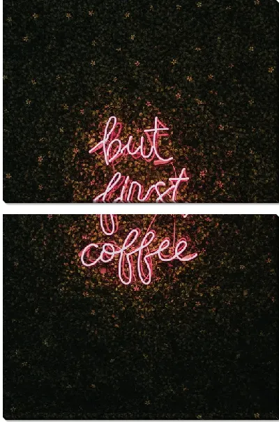 Модульная картина Но сначала кофе