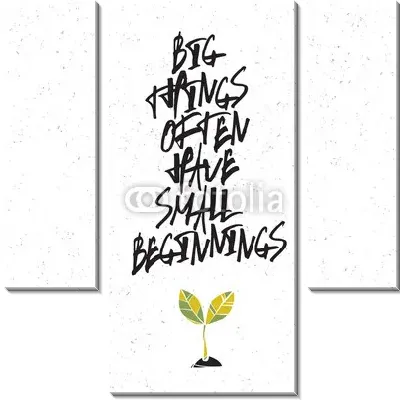 Большие вещи часто имеют небольшое начало